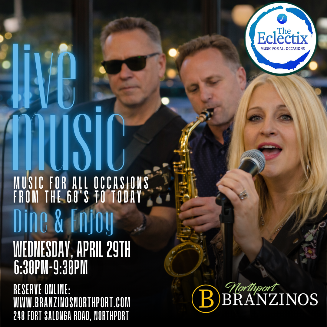 The Eclectix Live Music Branzinos Northport April 29th 2026