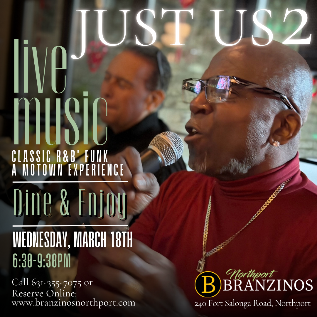 Just Us 2 – Live Music – Branzinos Northport