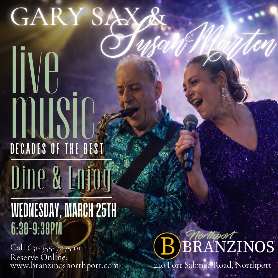 NORTHPORT Gary Sax – Live Music – Branzinos Northport