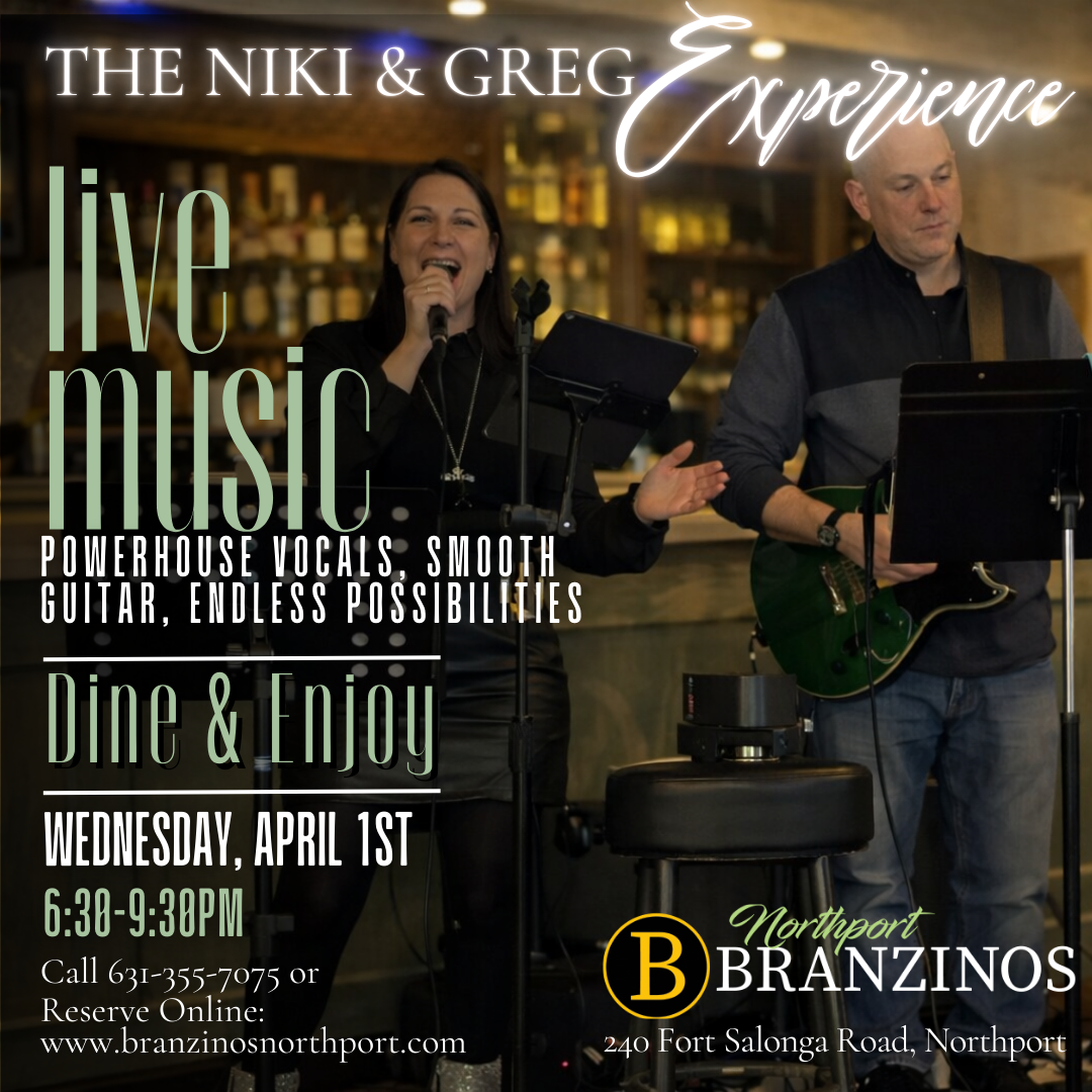 Niki & Greg Experience – Live Music – Branzinos Northport
