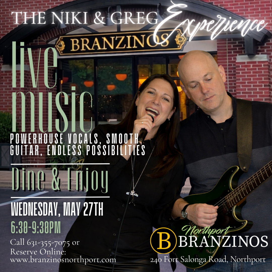 Niki & Greg Experience – Live Music – Branzinos Northport